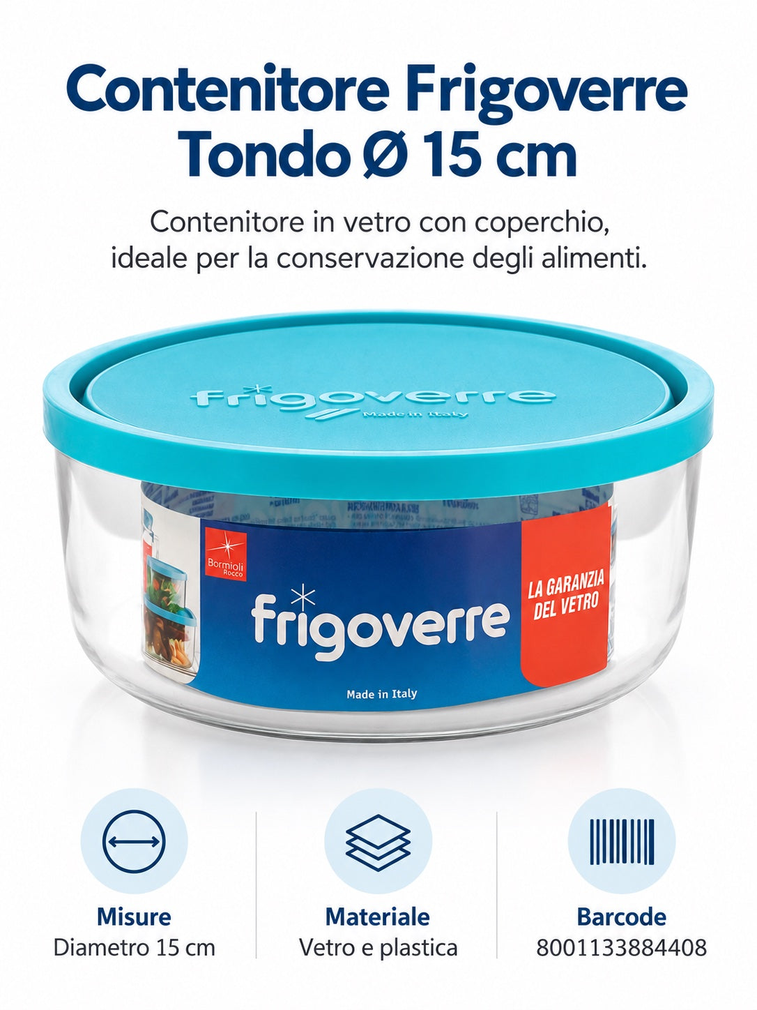 Frigover.Contenitore Tondo 15Cm