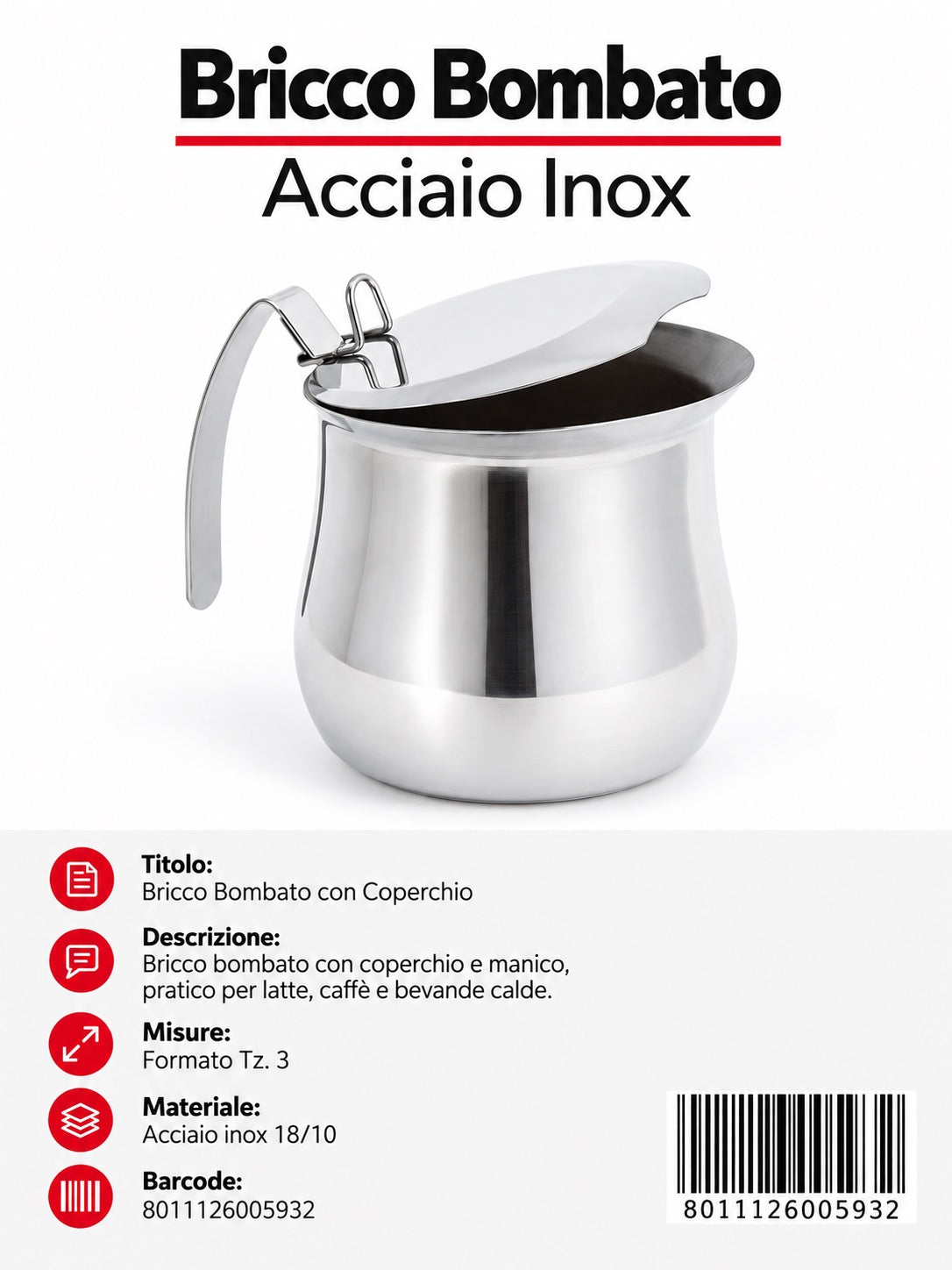 Bricco Bombato C/coperchiotz.3 Inox 18/10 Bbc3