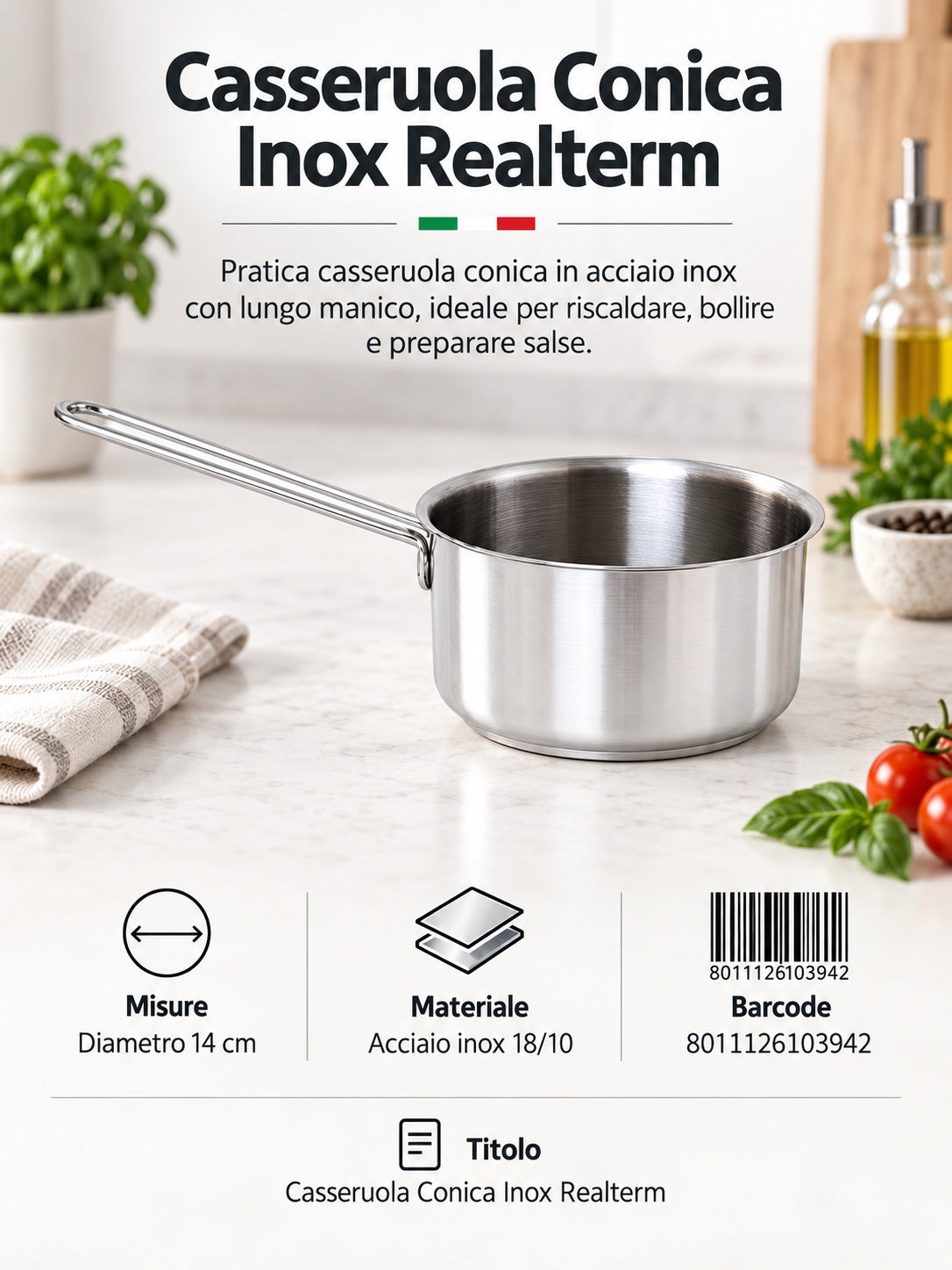 Casseruola Conica Cm.14 Inoxmod.Realterm Cc14