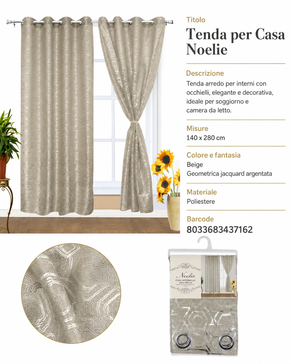 TENDA PER CASA NOELIE 437160 140*280CM - 8033683437162