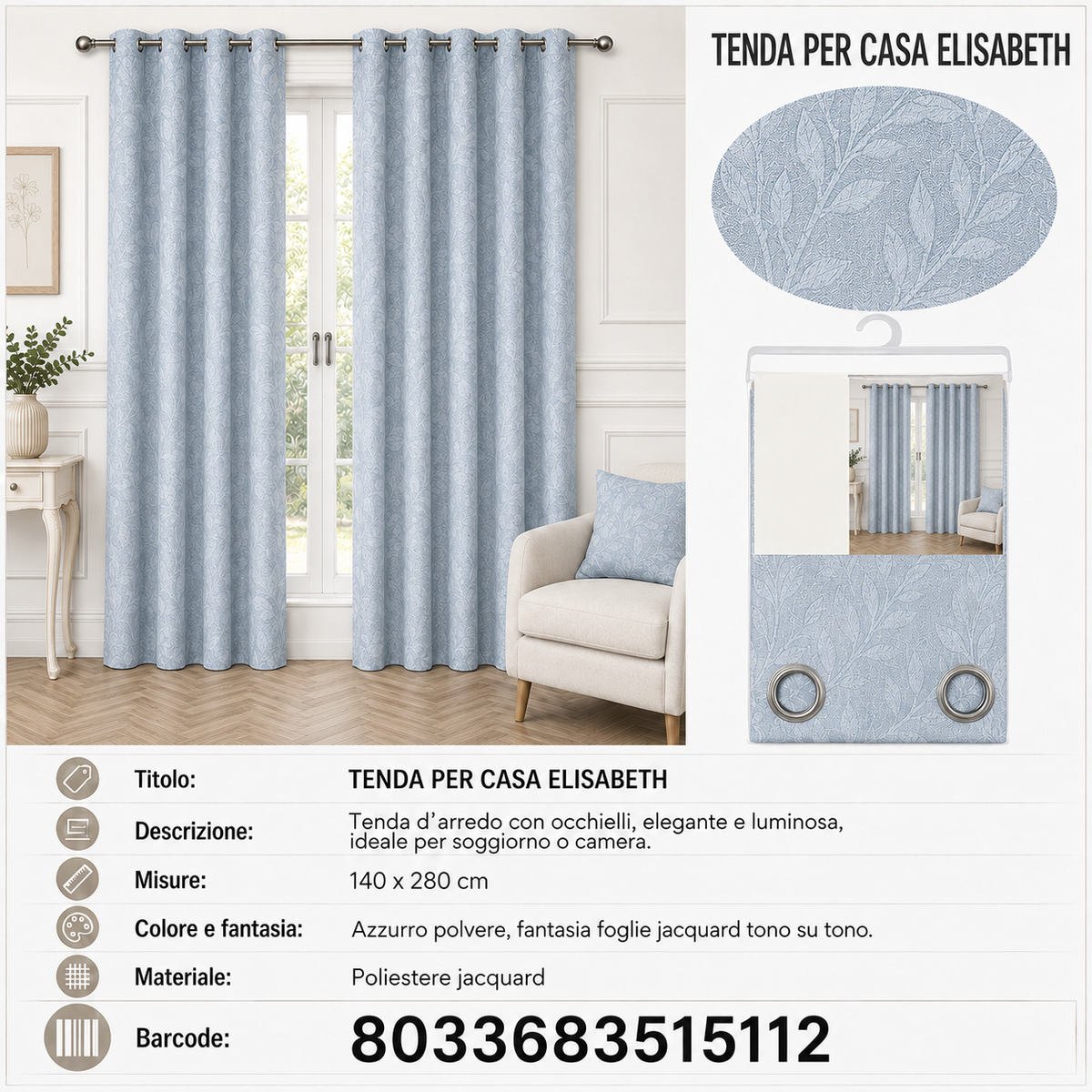 TENDA PER CASA ELISABETH 140*280CM - 8033683515112