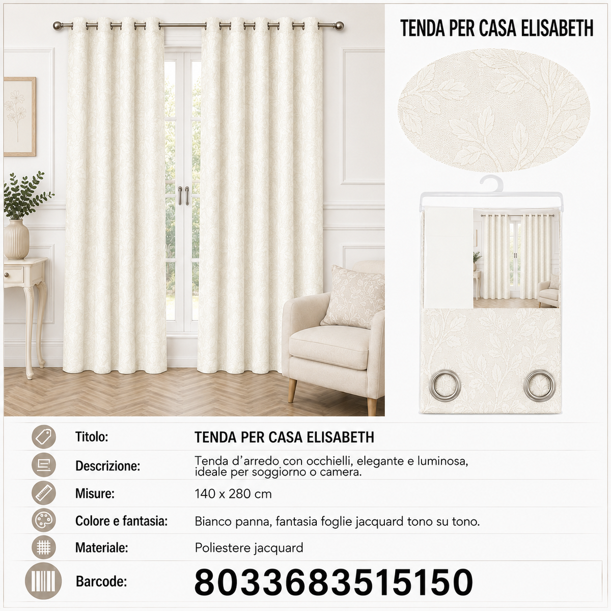 TENDA PER CASA ELISABETH 140*280CM - 8033683515150