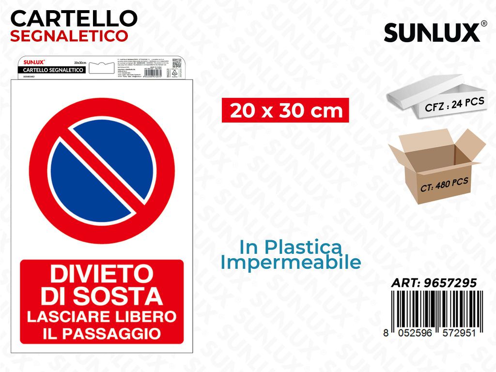 Sunlux Cartello Segn. Divieto di Sosta 20*30CM