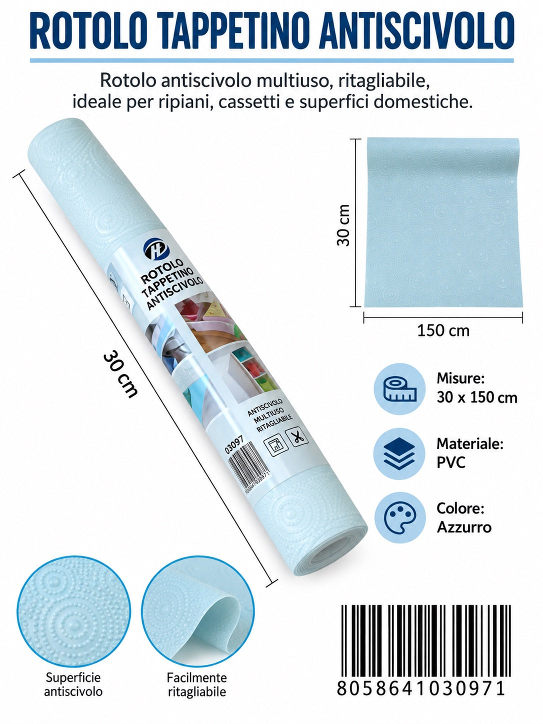 03097 Rotolo Tappetino Antiscivolo 30*50Cm Ct 144
