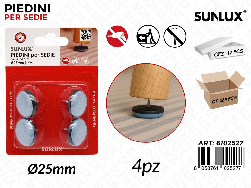 Sunlux Piedini Sedie 4PCS D.25MM