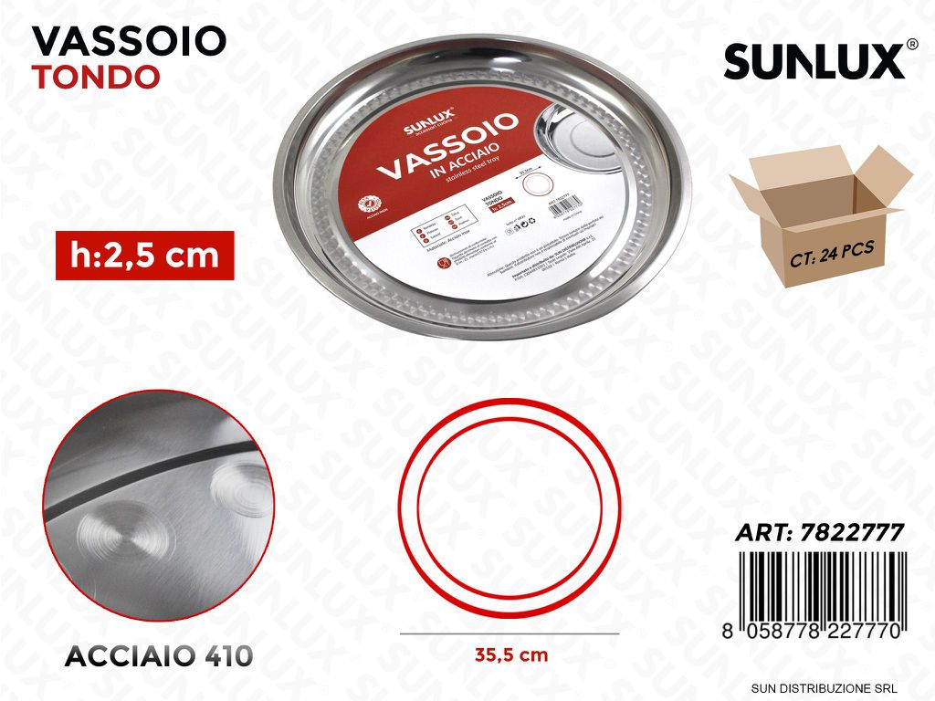Vassoio Tondo in Acciaio 410 D. 35.5*2.5CM