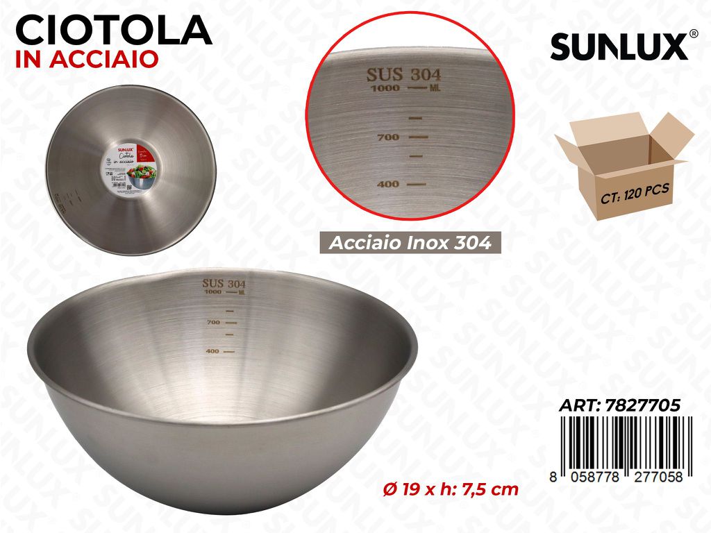 Sunlux Ciotola Acc. Inox 304 1000ML D.19*7.5CM