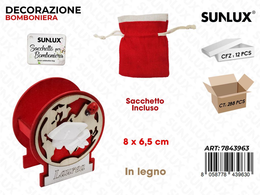 Sunlux Dec. Bomb. Laurea Legno 8*6.5CM