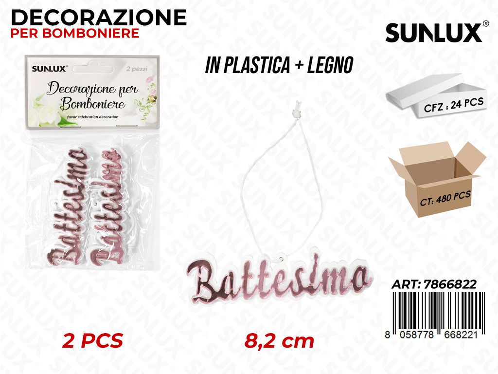 Sunlux Dec. Bomb. Battesimo Rosa 2PCS 8.2CM