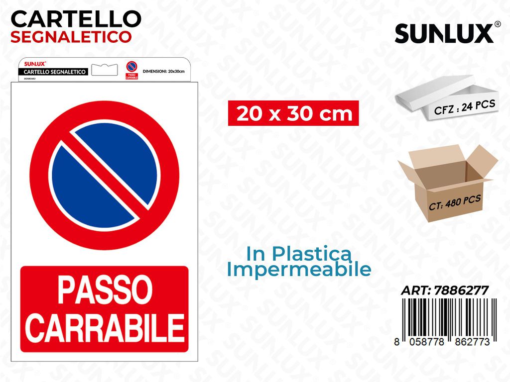 Sunlux Cartello Segn. Passo Carrabile 20*30CM