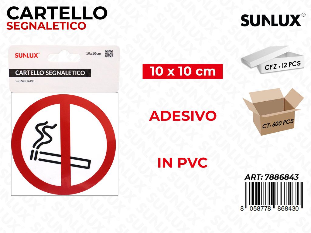 Sunlux Cartello Segnaletico Adv Pvc 10*10CM
