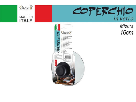 Gusto Coperchio Vetro Cm16 Made in P.r.c
