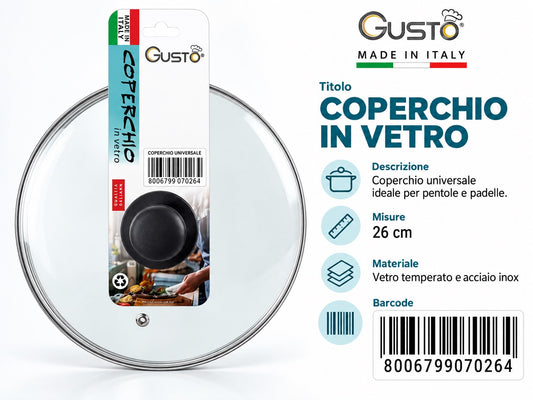 A0.Gusto Coperchio Vetro Cm26 Made In P.R.C
