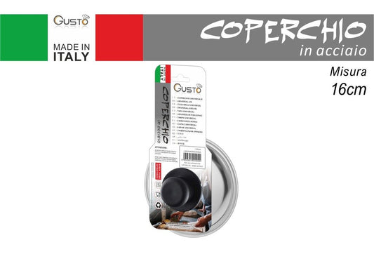 Gusto Coperchio Inox Cm16 Made in Italy