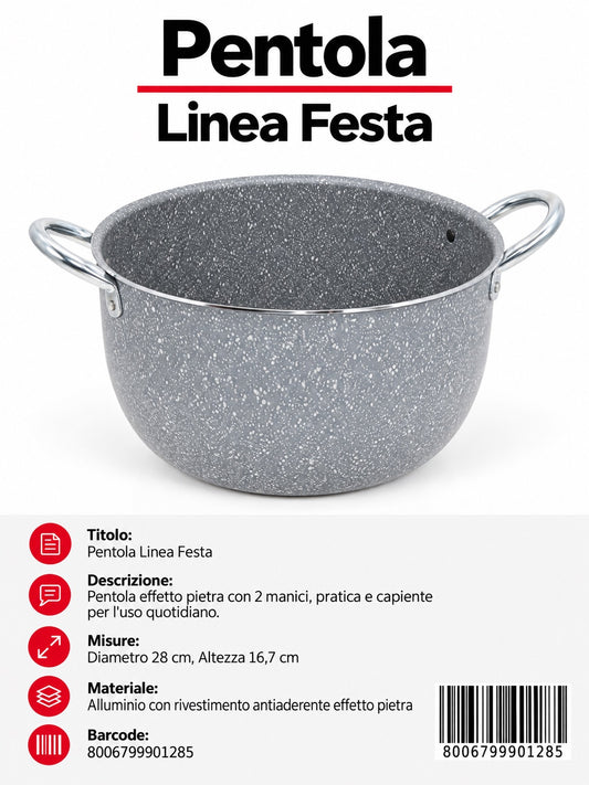 Linea.Feste Pentola 2M Cm28