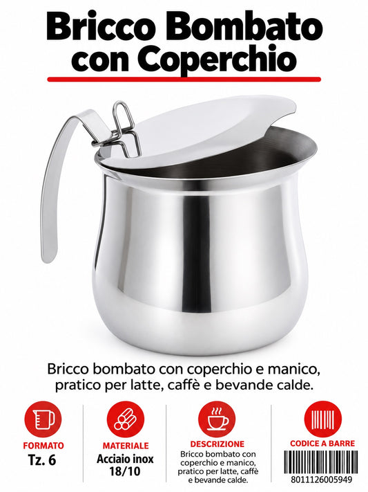 Bricco Bombato C/coperchiotz.6 Inox 18/10 Bbc6