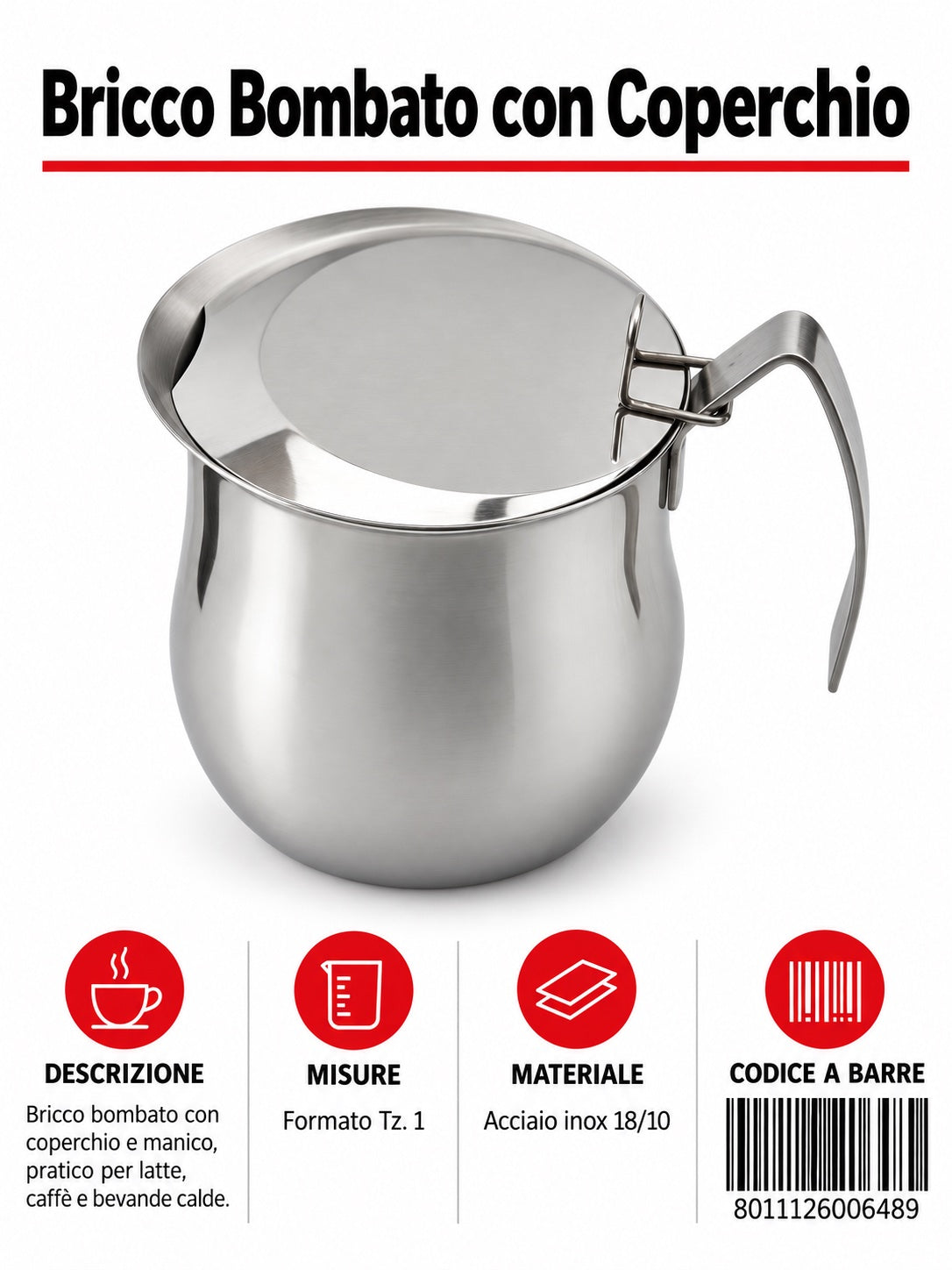 Bricco Bombato C/coperchiotz.1 Inox 18/10 Bbc1