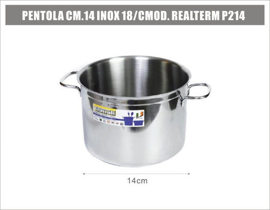 Pentola Cm.14 Inox 18/cmod. Realterm P214