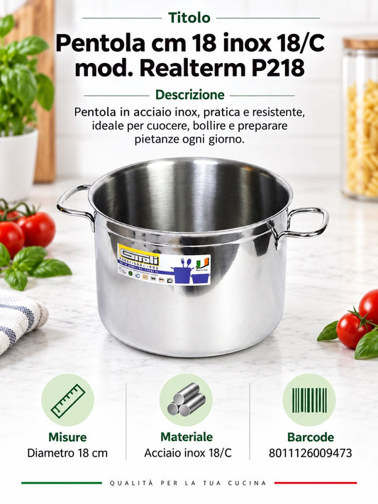 Pentola Cm.18 Inox 18/Cmod. Realterm P218