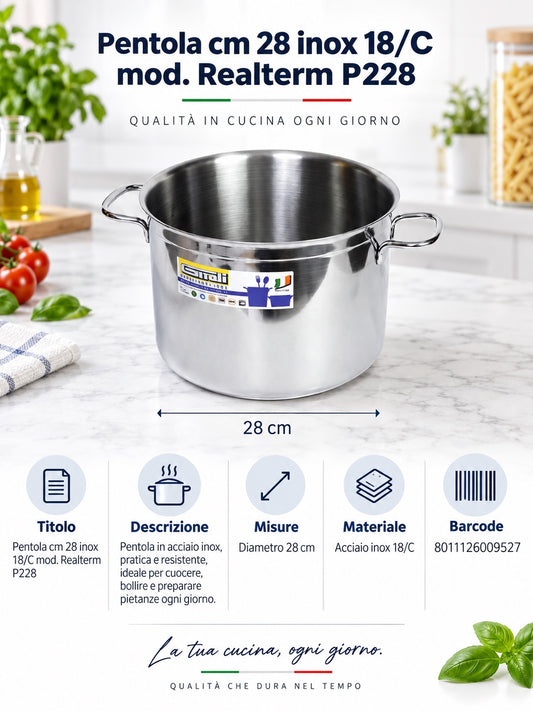 Pentola Cm.28 Inox 18/Cmod. Realterm P228