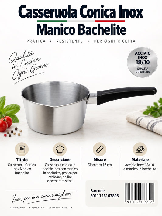 Casseruola Conica Cm.14 Inoxmod.Echo Manico Bakalite