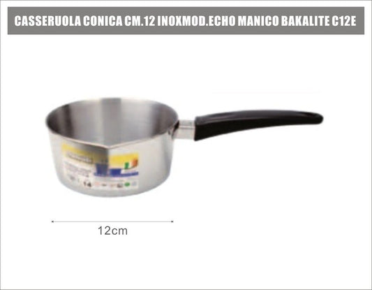 Casseruola Conica Cm.12 Inoxmod.echo Manico Bakalite C12e