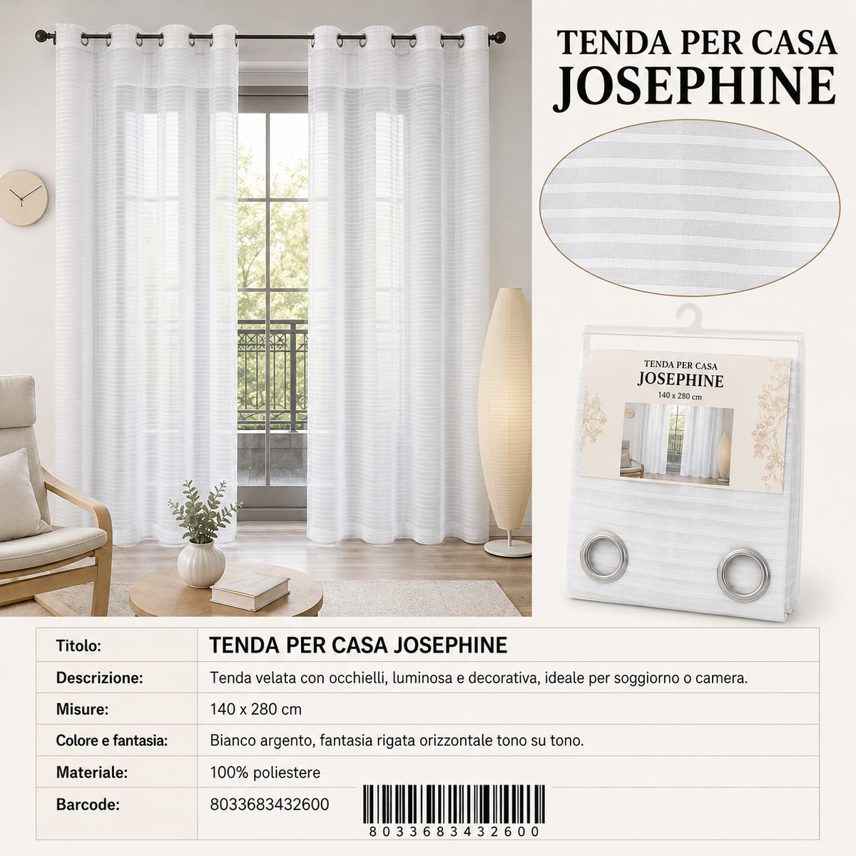TENDA PER CASA JOSEPHINE 140*280CM - 8033683432600