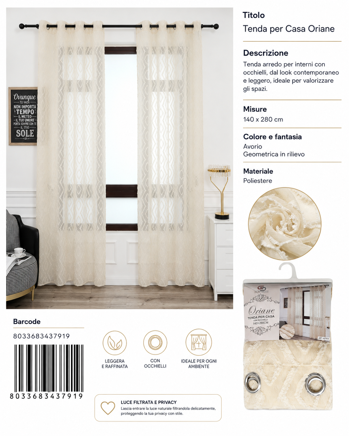 TENDA PER CASA ORIANE 140*280CM - 8033683437919