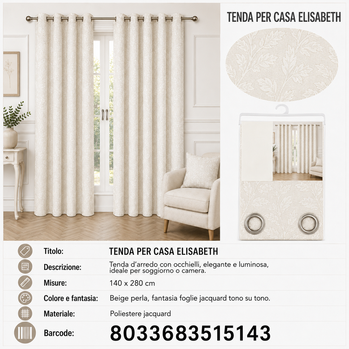 TENDA PER CASA ELISABETH 140*280CM - 8033683515143