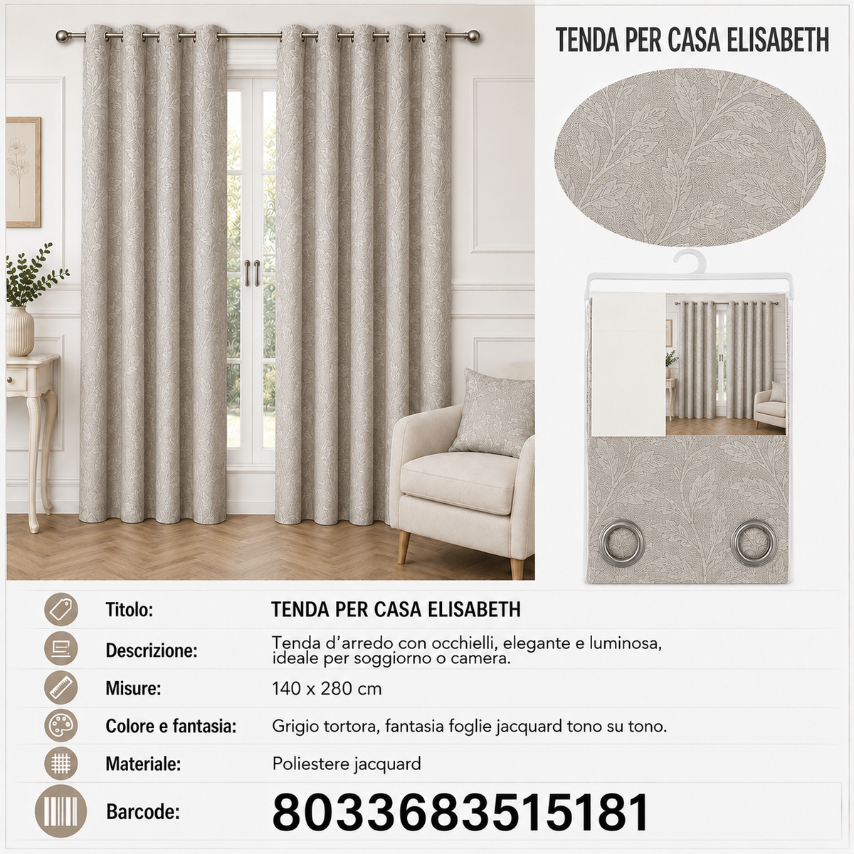 TENDA PER CASA ELISABETH 140*280CM - 8033683515181
