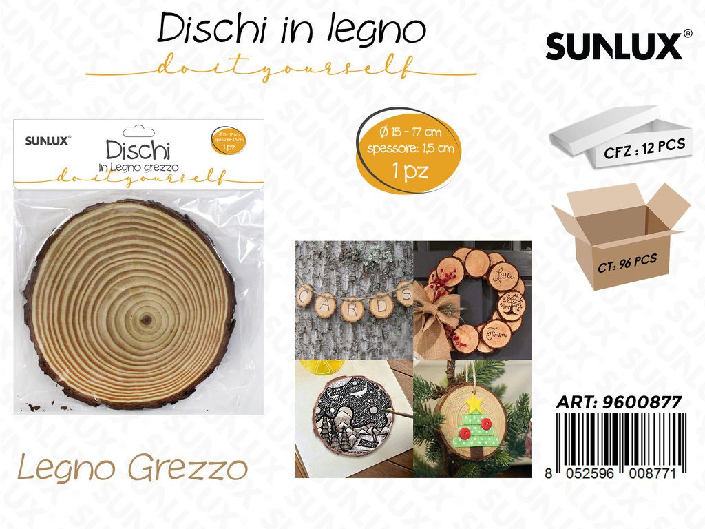 Sunlux Dischi in Legno Grezzo D. 15-17*1.5CM