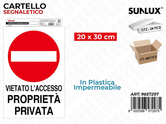 Sunlux Cartello Segn. Prop. Privata 20*30CM