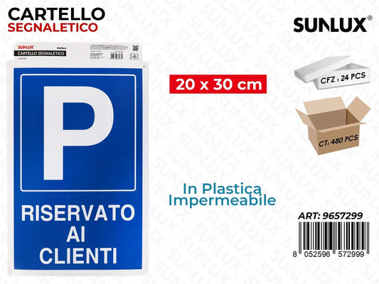CARTELLO SEGN. P RISERVATO 20*30CM