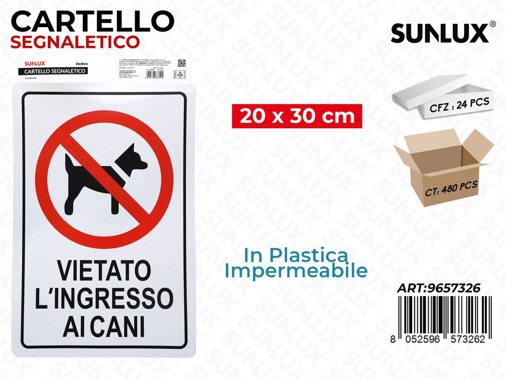 Sunlux Cartello Segn. Vietato ai Cani 20*30CM