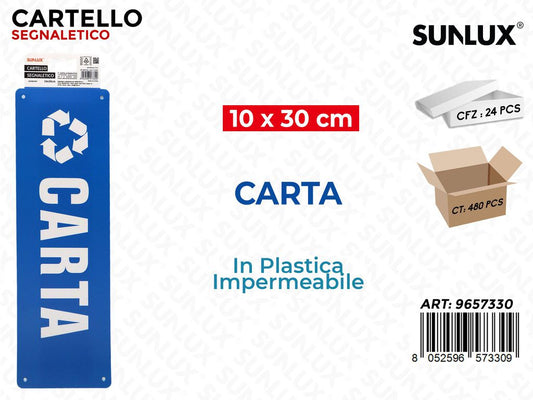 Sunlux Cartello Segn. Carta in Plast. 10*30CM