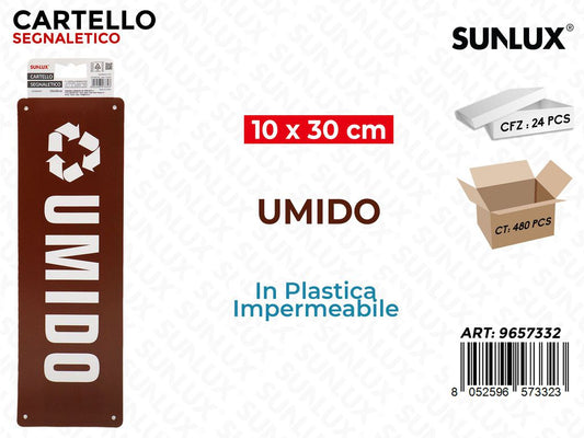 Sunlux Cartello Segn. Umido in Plast. 10*30CM