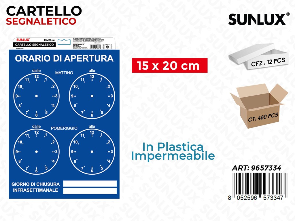 Sunlux Cartello Segn. Orarioapertura 15*20CM