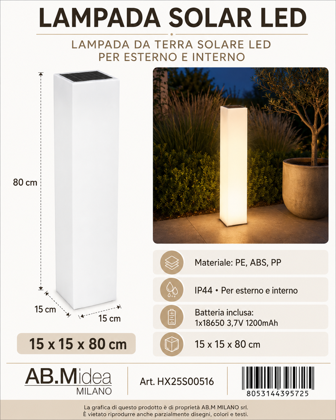 Lampada Solar LED 15x15x80 cm AB.M idea Milano