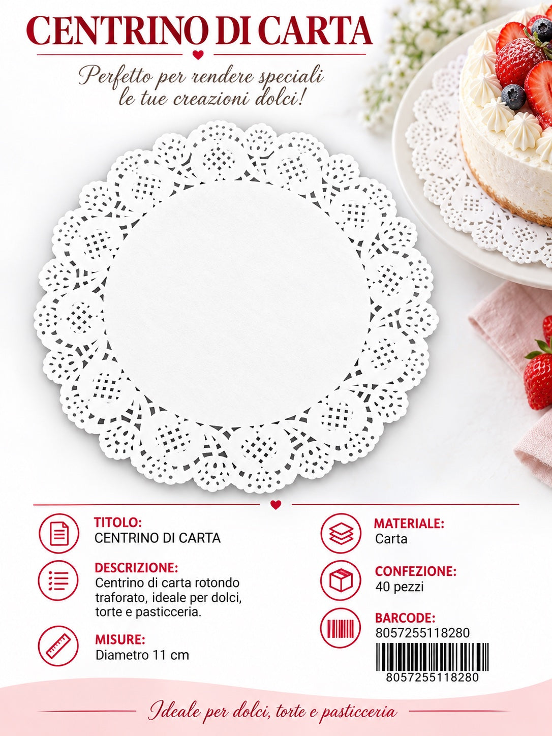11828 Centrino Dolci Tondo 11Cm*40Pz