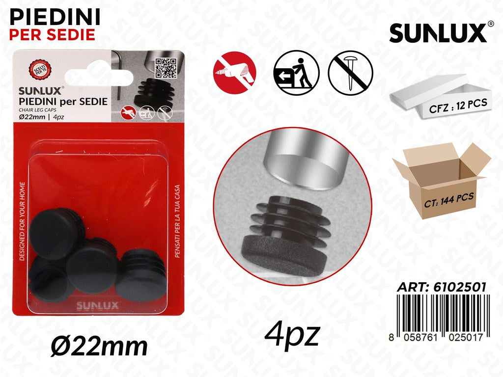 Sunlux Piedini Sedie 4PCS D.22MM