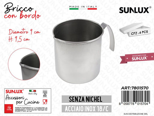 Bricco c/ Bordo Acciaio Inox D.9*9.5CM