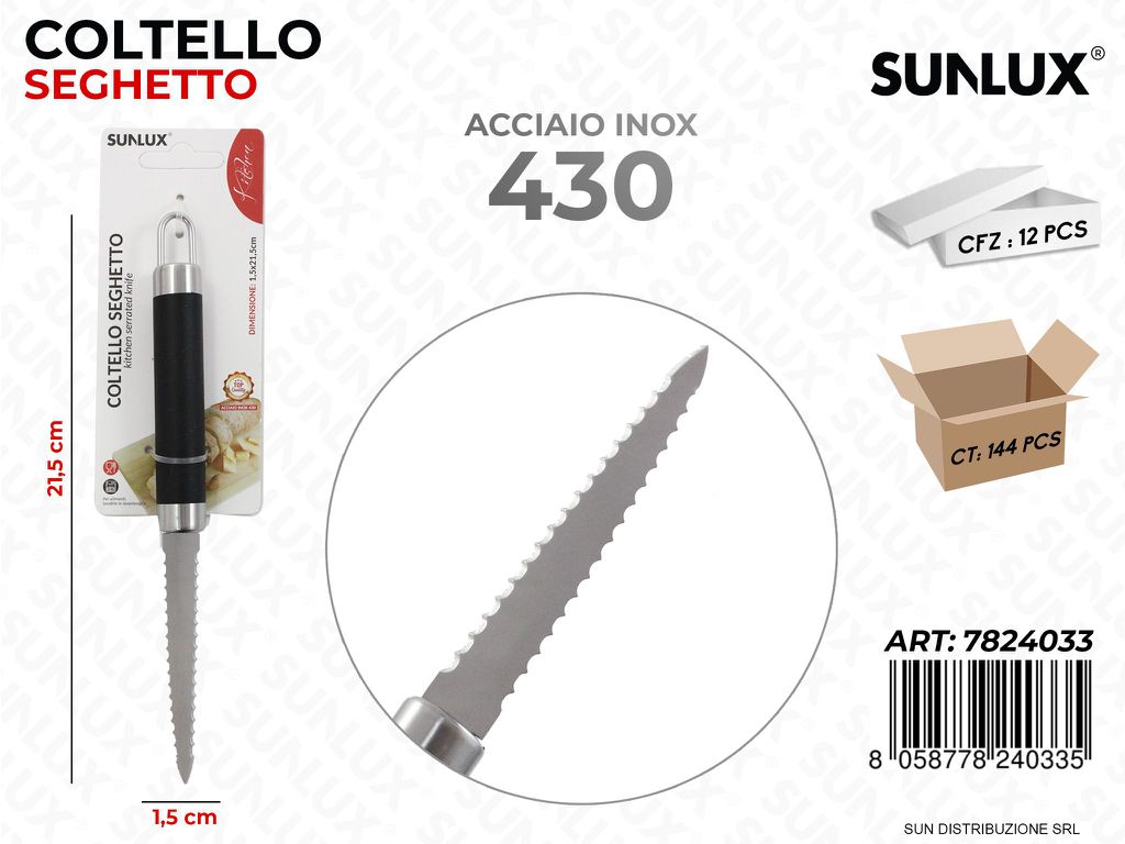 Coltello Seghetto in Acciaio 430 1.5*21.5CM
