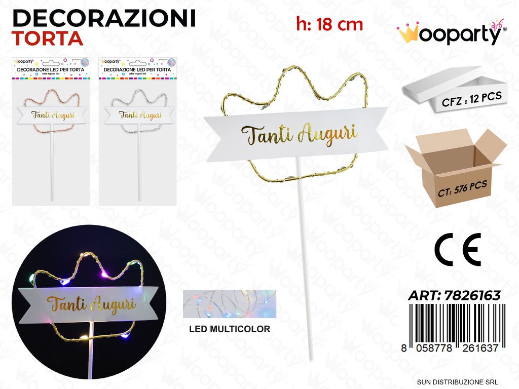 DEC. TORTA C/ LED MULTICOLOR TANTI AUGURI 18CM /PZ DA 12**