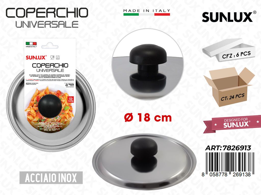 D.18CM Coperchio Universale in Acciaio Inox /Pz DA6