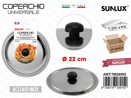 D.22CM Coperchio Universale in Acciaio Inox