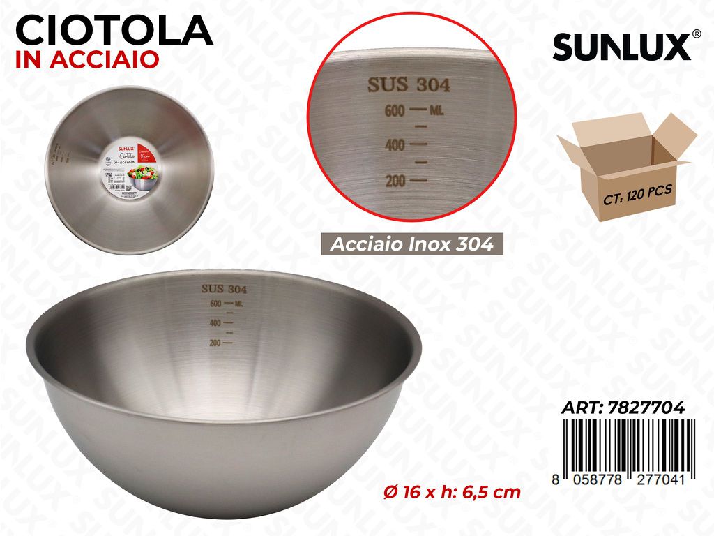 Sunlux Ciotola Acc. Inox 304 600ML D.16*6.5CM
