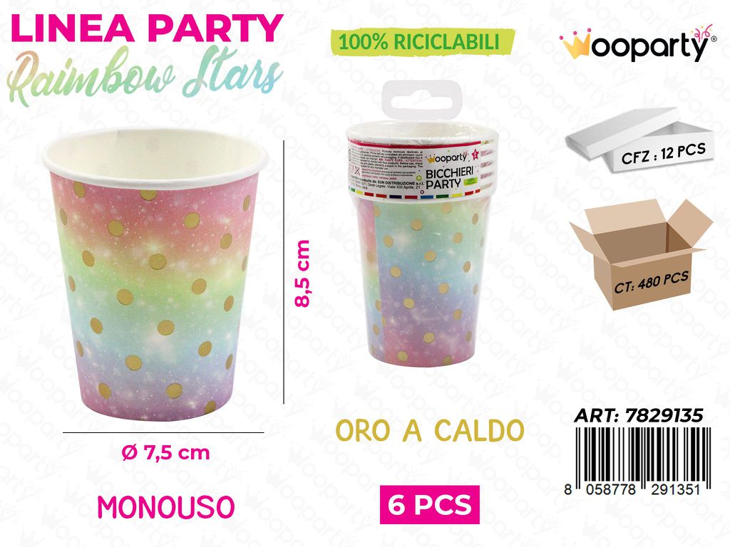 L. RAIMBOW STARS BICCHIERI CARTA 7.5*8.5CM 6PCS /PZ DA 12**