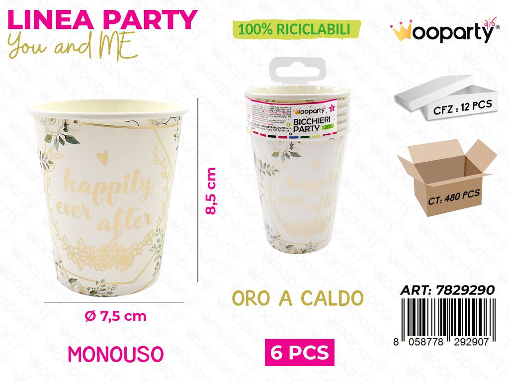 L. YOU-ME BICCHIERI PARTY 7.5*8.5CM 6PCS /PZ DA 12**