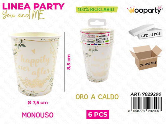 L. YOU-ME BICCHIERI PARTY 7.5*8.5CM 6PCS /PZ DA 12**