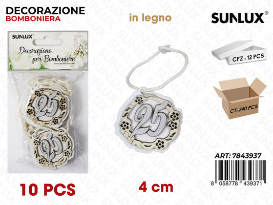 Sunlux Dec. Bomb. Legno Anniv. 25 10PCS 4CM